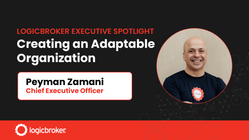 Headshot of Peyman Zamani; Logicbroker Executive Spotlight: Creating an Adaptable Organization; Peyman Zamani, Chief Executive Officer