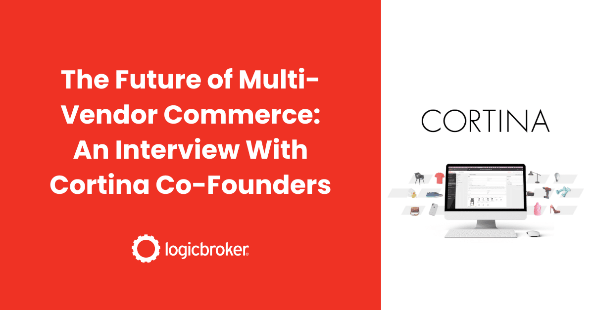 The Future of Multi-Vendor Commerce: An Interview With Cortina Co-Founders