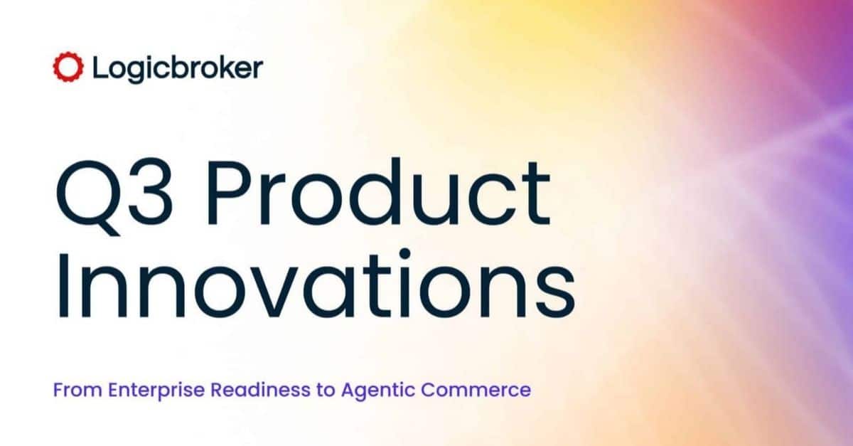Logicbroker Q3 Product Innovations